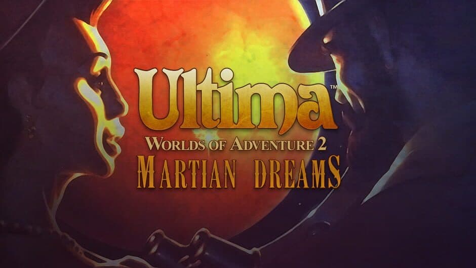 Ultima: Worlds of Adventure 2 - Martian Dreams banner