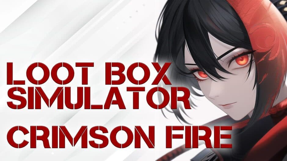Loot Box Simulator: Crimson Fire banner