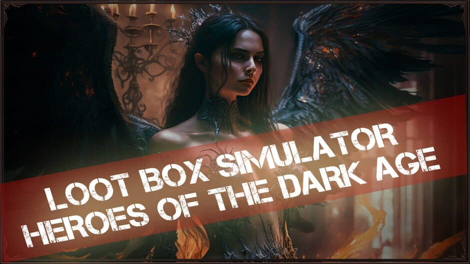 Loot Box Simulator: Heroes of the Dark Age banner