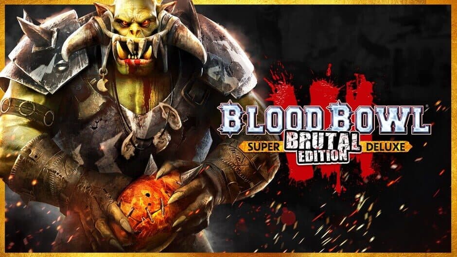 Blood Bowl 3: Brutal Edition banner