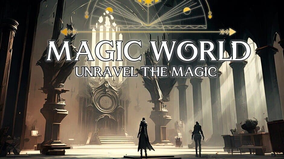 Magic World: Unravel the Magic banner