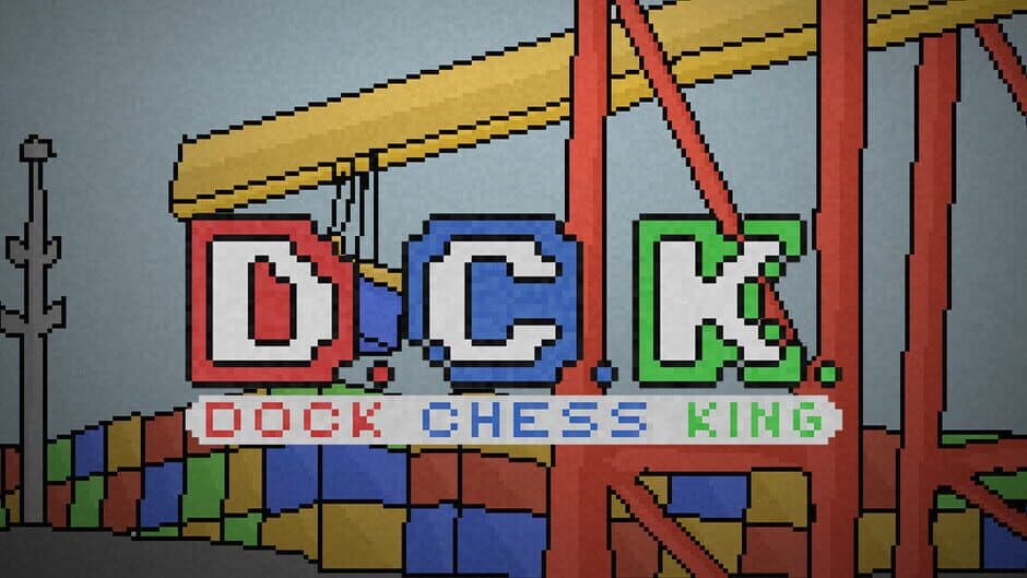 D.C.K.: Dock Chess King banner