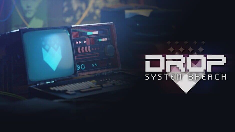Drop: System Breach banner