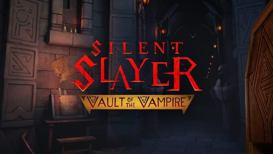 Silent Slayer: Vault of the Vampire banner