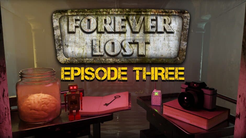 Forever Lost: Episode 3 banner