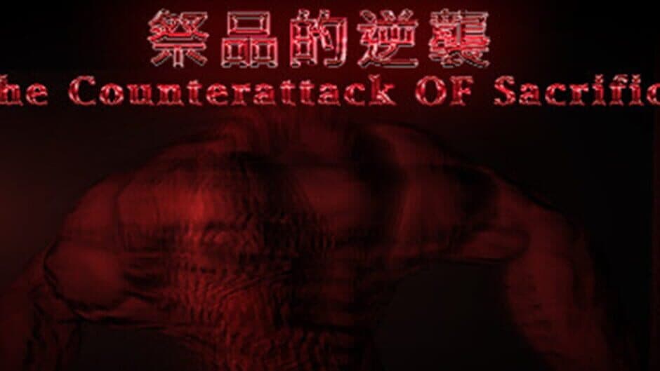 The Counterattack of Sacrifice banner