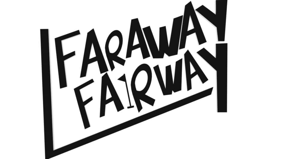Faraway Fairway banner