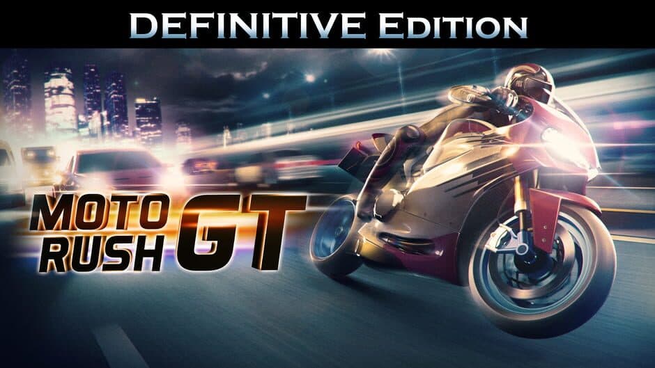 Moto Rush GT: Definitive Edition banner