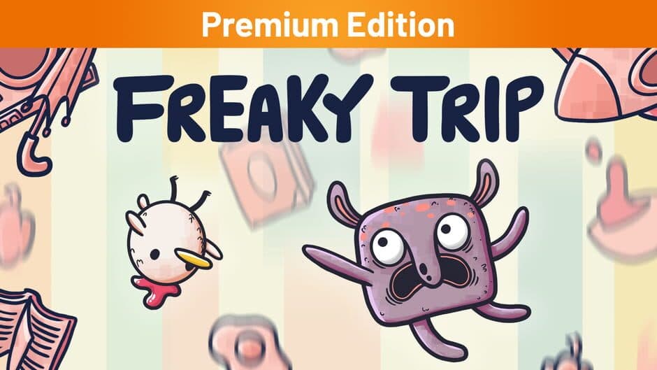 Freaky Trip: Premium Edition banner