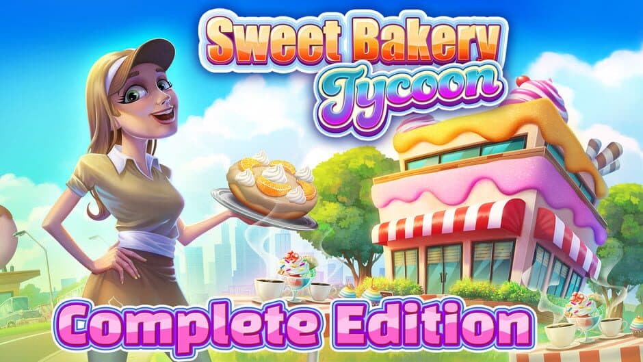 Sweet Bakery Tycoon: Complete Edition banner