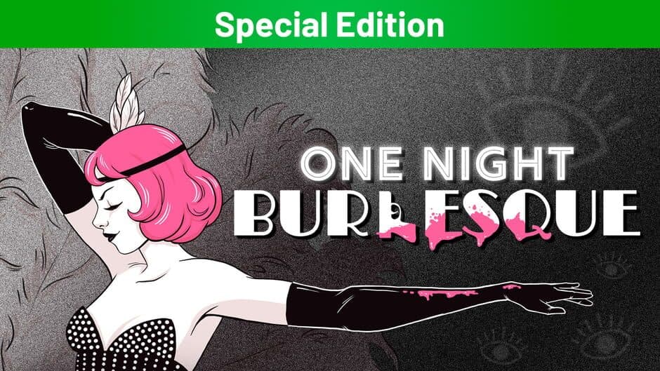 One Night: Burlesque - Special Edition banner