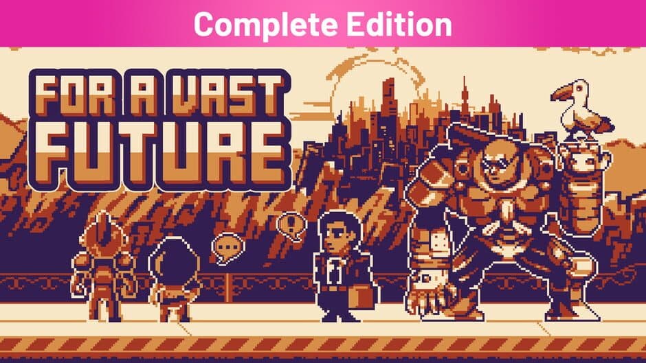 For a Vast Future: Complete Edition banner