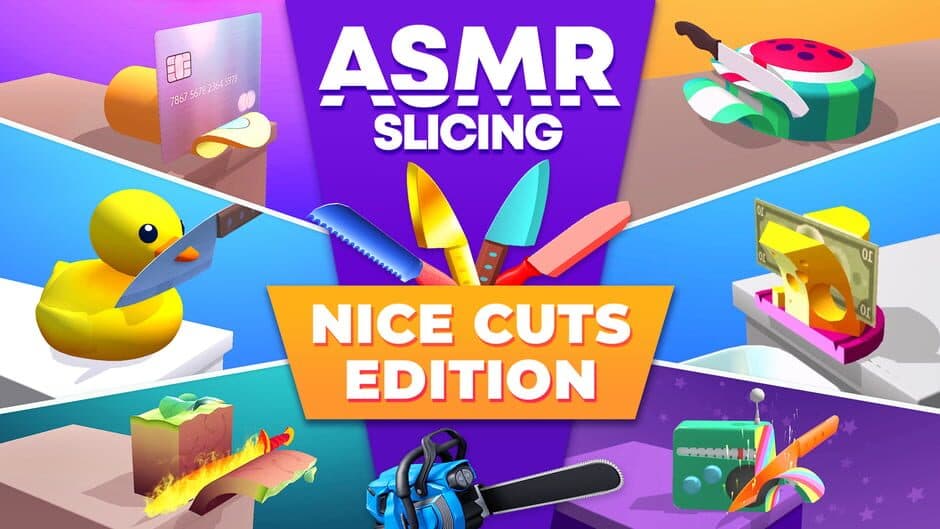 ASMR Slicing: Nice Cuts Edition banner