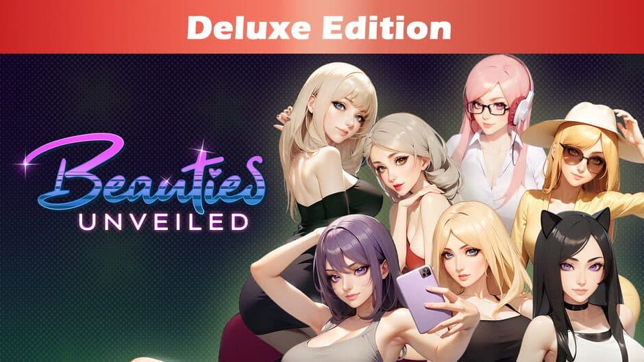 Beauties Unveiled: Deluxe Edition banner