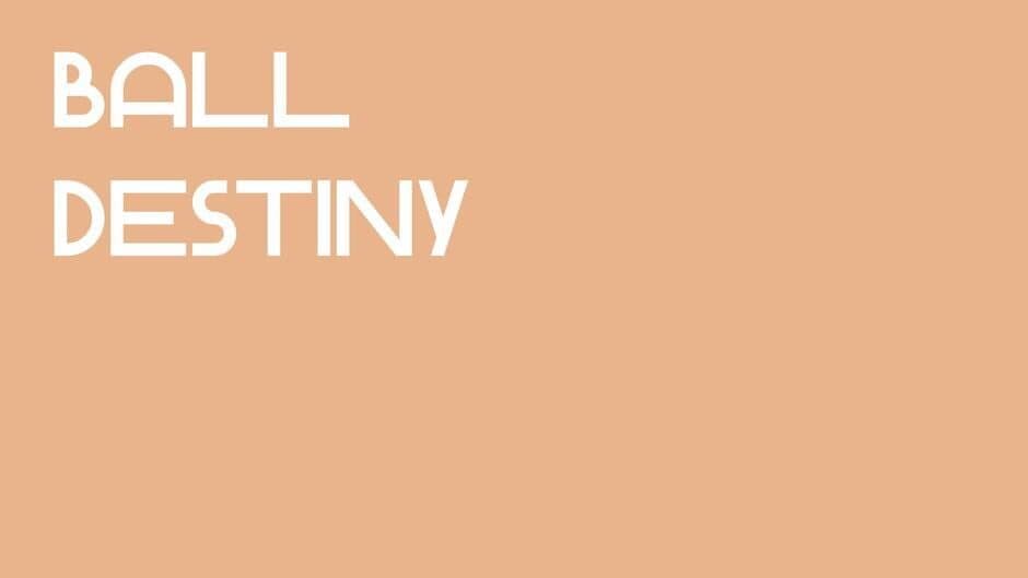 Ball Destiny banner