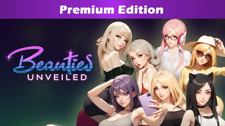 Beauties Unveiled: Premium Edition banner