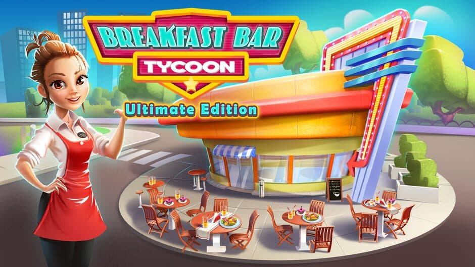 Breakfast Bar Tycoon: Ultimate Edition banner