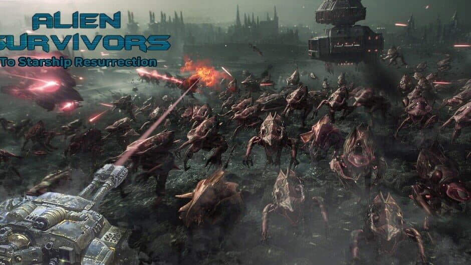 Alien Survivors: To Starship Resurrection banner