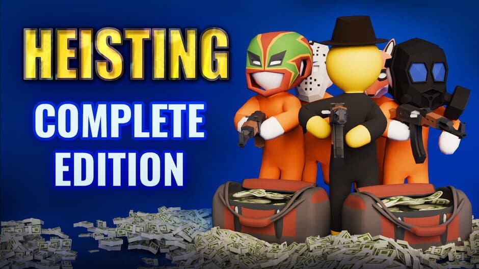 Heisting: Complete Edition banner