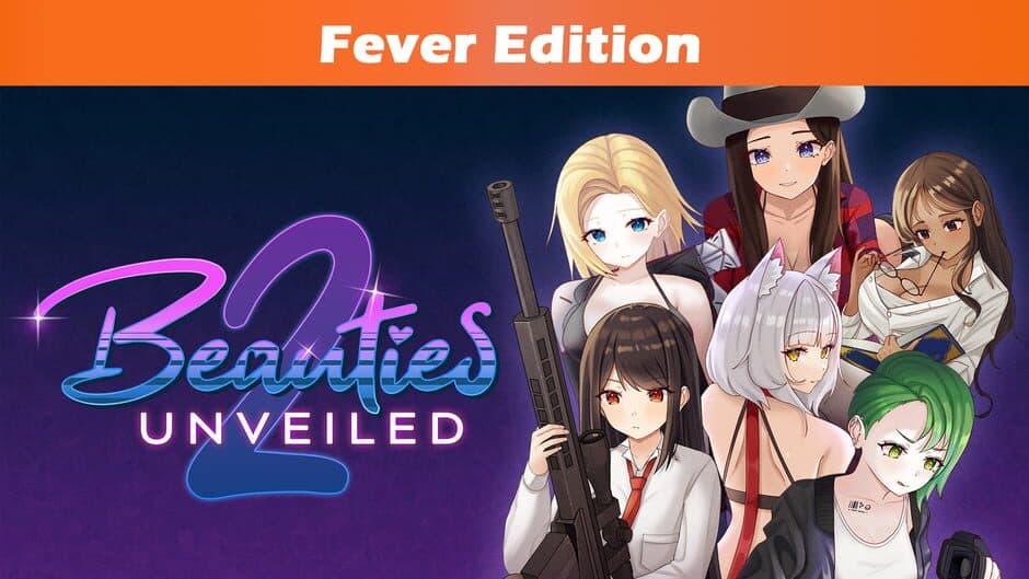 Beauties Unveiled 2: Fever Edition banner