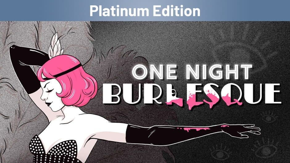 One Night: Burlesque - Platinum Edition banner