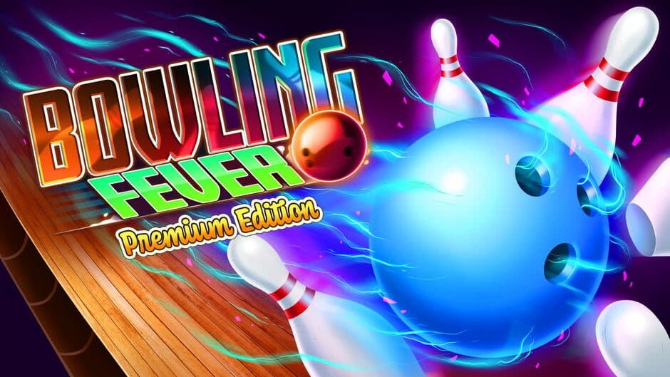 Bowling Fever: Premium Edition banner