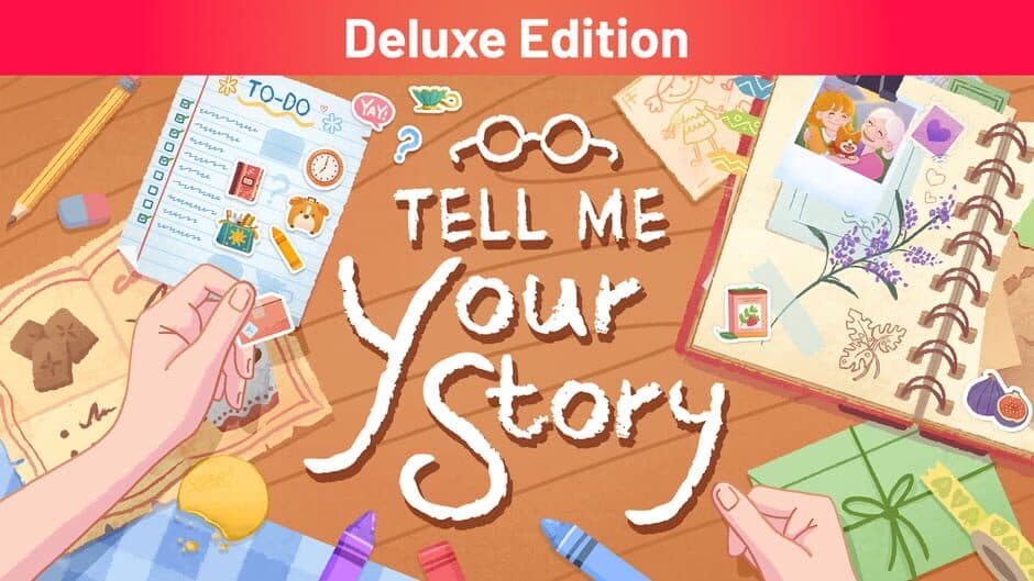 Tell Me Your Story: Deluxe Edition banner