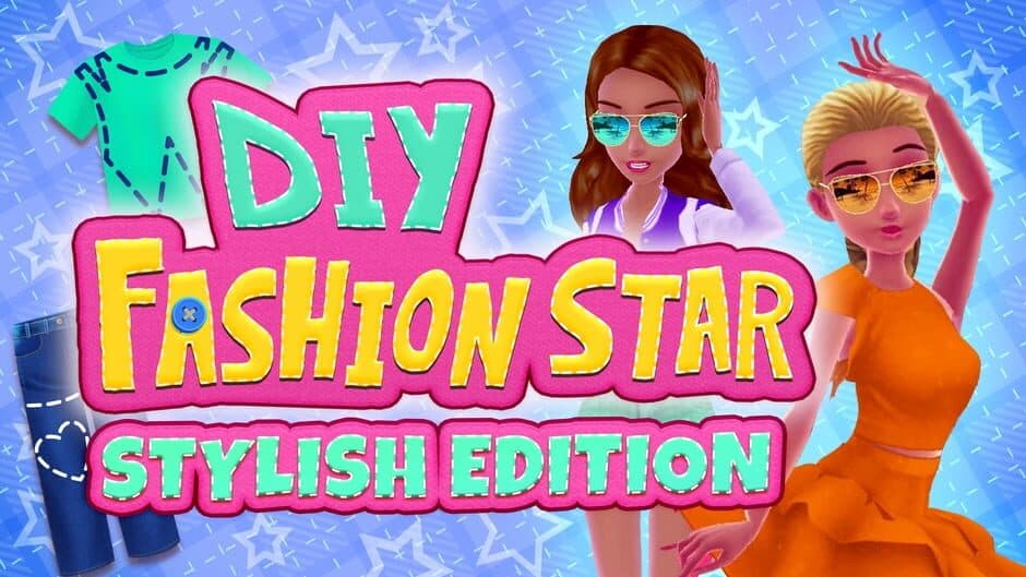 DIY Fashion Star: Stylish Edition banner