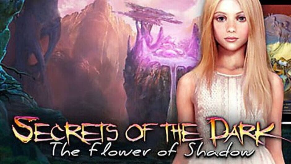 Secrets of the Dark: The Flower of Shadow banner