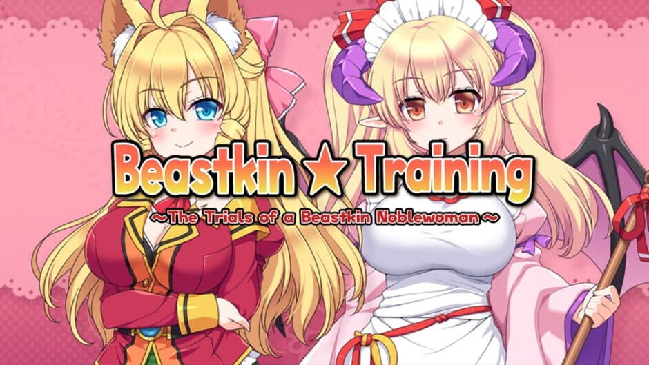 Beastkin Training: The Trials of a Beastkin Noblewoman banner