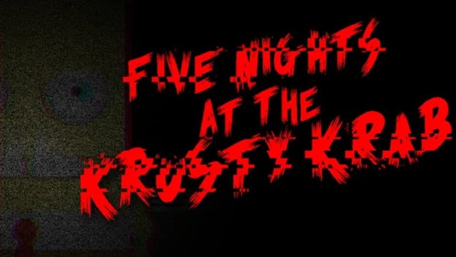 Five Nights at Mr. Krabs banner