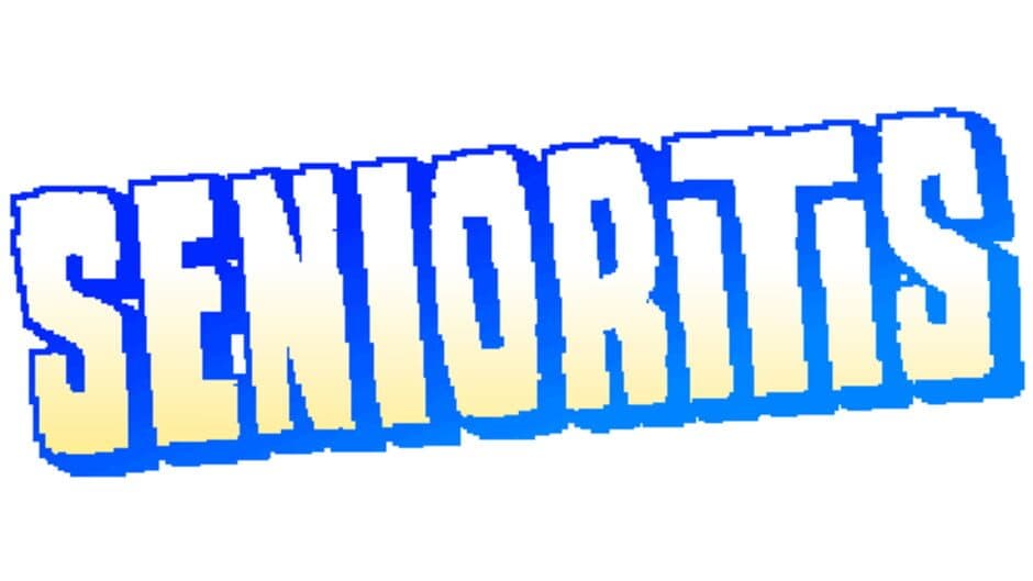 Senioritis banner