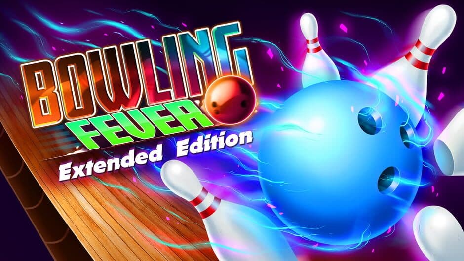 Bowling Fever: Extended Edition banner