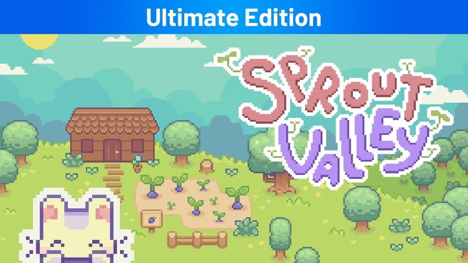 Sprout Valley: Ultimate Edition banner