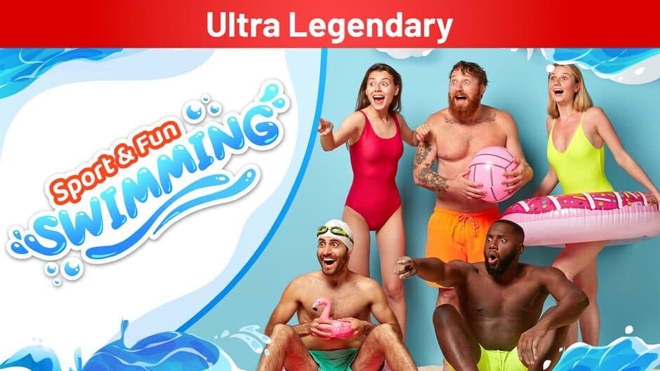 Sport & Fun: Swimming - Ultra Legendary banner