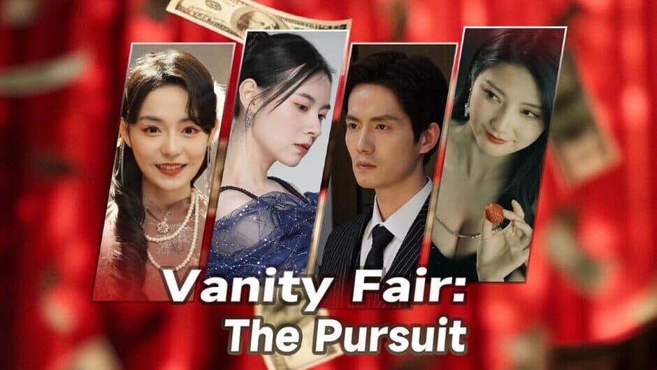 Vanity Fair: The Pursuit banner