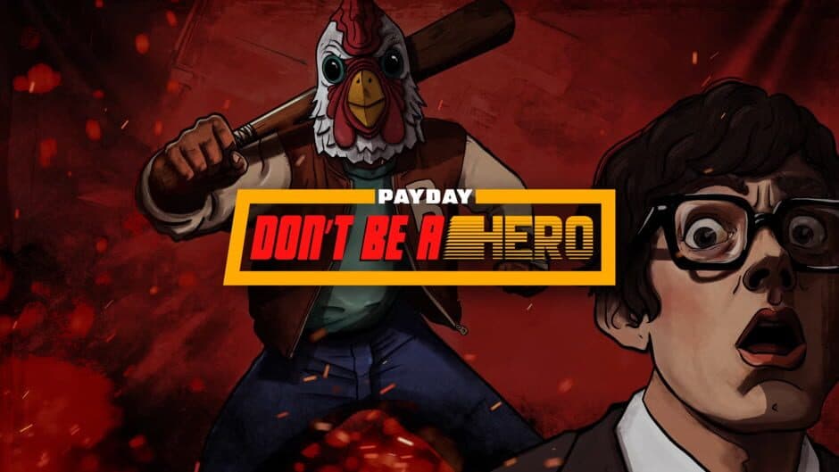 Payday: Don't Be a Hero banner