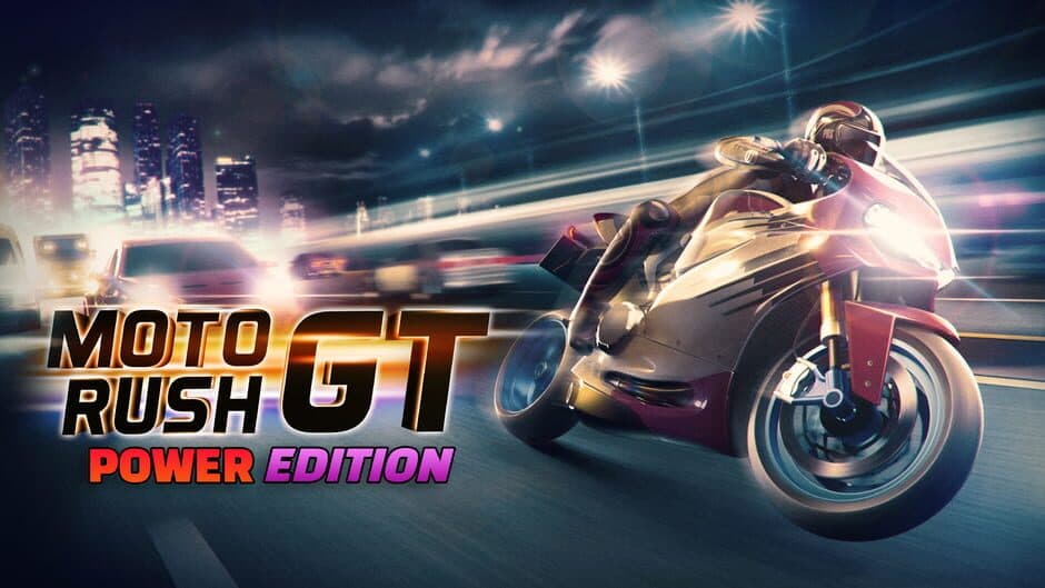 Moto Rush GT: Power Edition banner