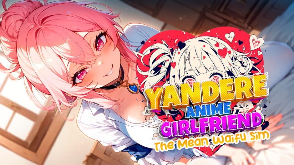 Yandere Anime Girlfriend: The Mean Waifu Sim banner