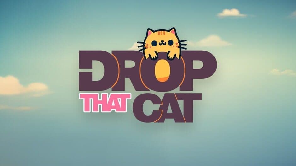 Drop That Cat banner