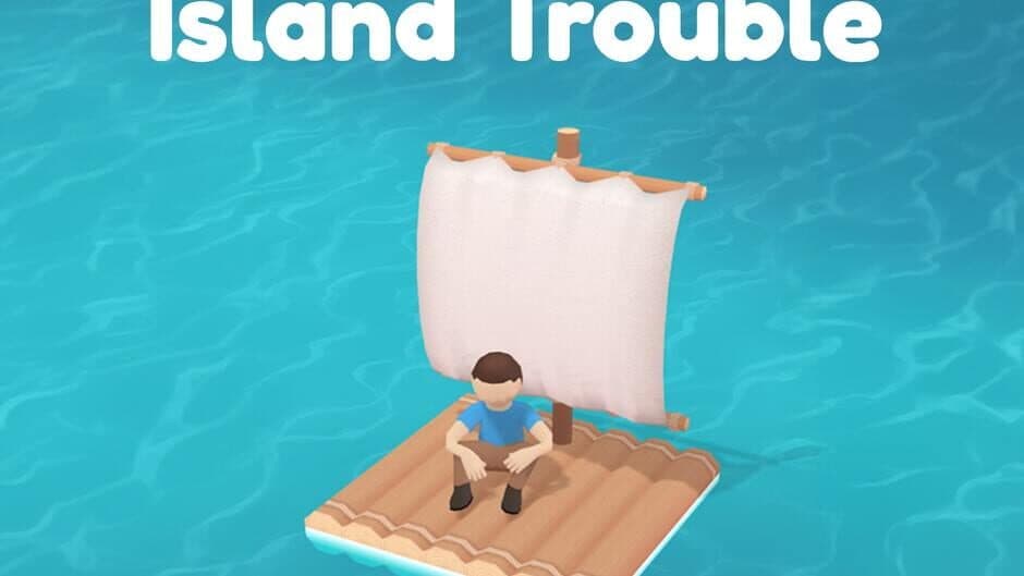 Island Trouble banner