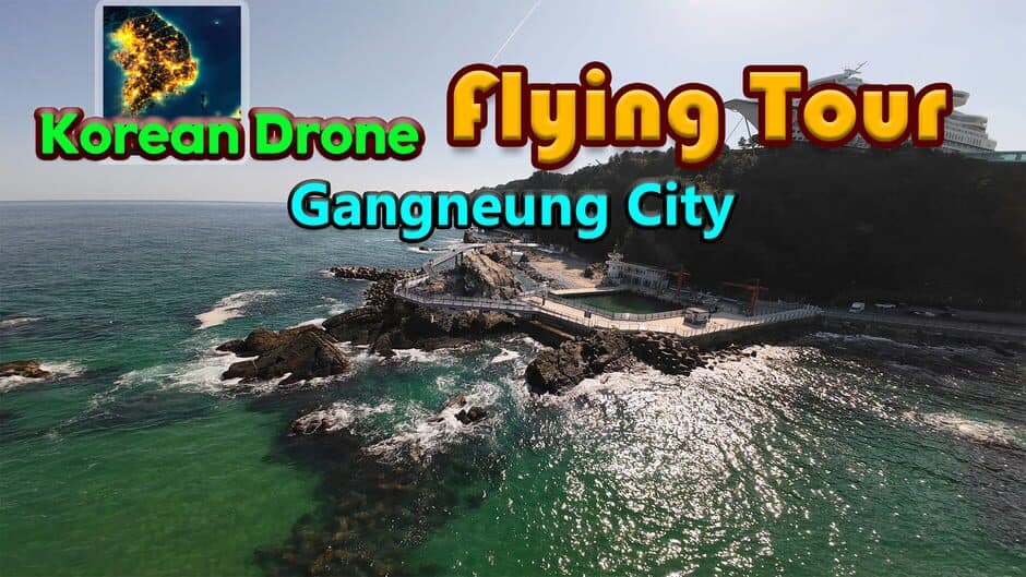 Korean Drone Flying Tour Gangneung City banner