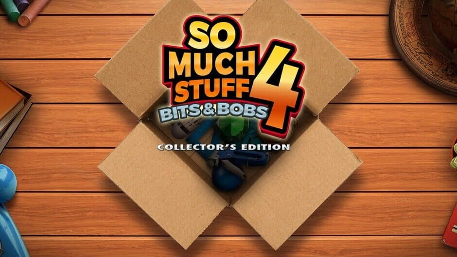 So Much Stuff 4: Bits and Bobs - Collector's Edition banner