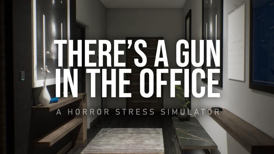 There's a Gun in the Office banner