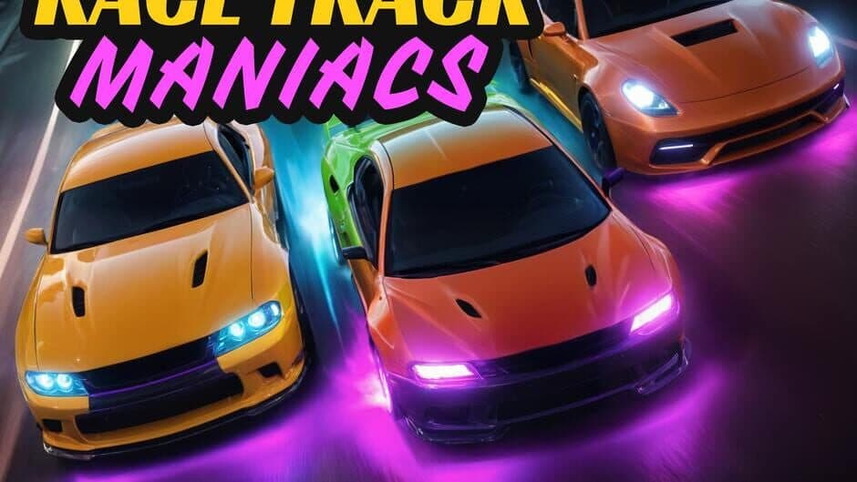 Race Track Maniacs banner