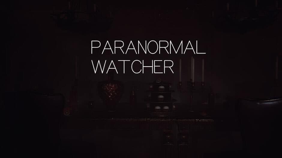 Paranormal Watcher banner