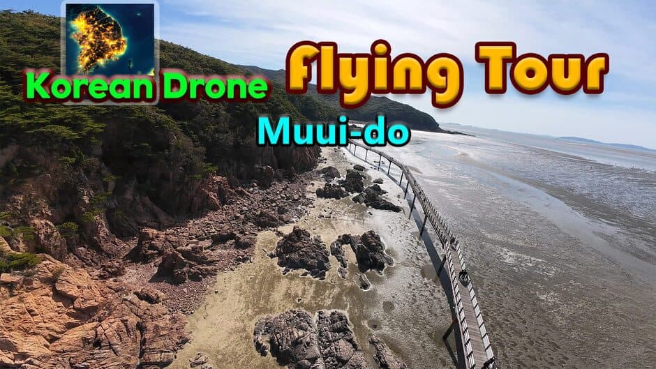 Korean Drone Flying Tour Muui-do banner