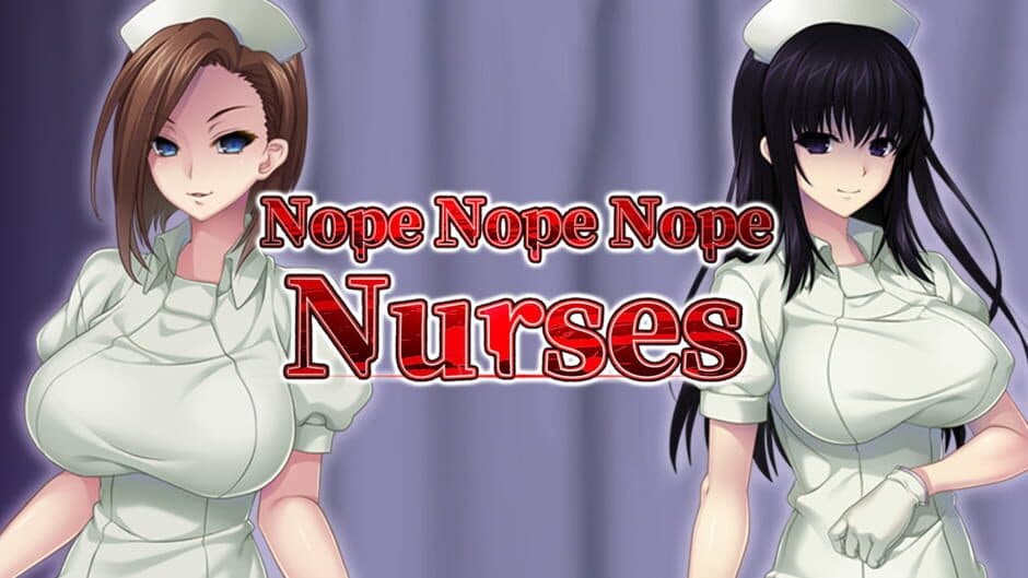 Nope Nope Nope Nurses banner