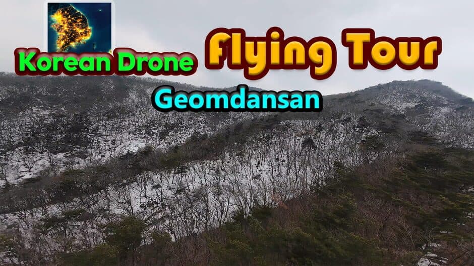 Korean Drone Flying Tour Geomdansan banner