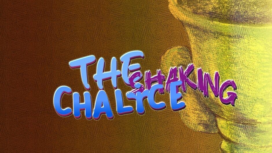 The Shaking Chalice banner